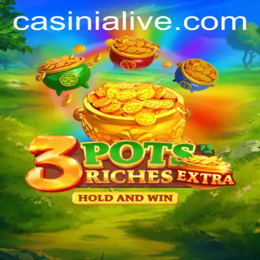 Introducing 3potsExtra: The Ultimate Gaming Experience with Casinia