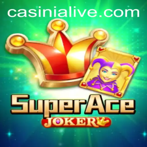 A Comprehensive Dive into SuperAceJoker: The Latest Casinia Game