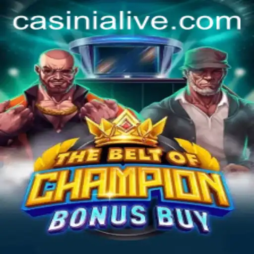 Discover the Thrilling World of TheBeltOfChampionBonusBuy at Casinia
